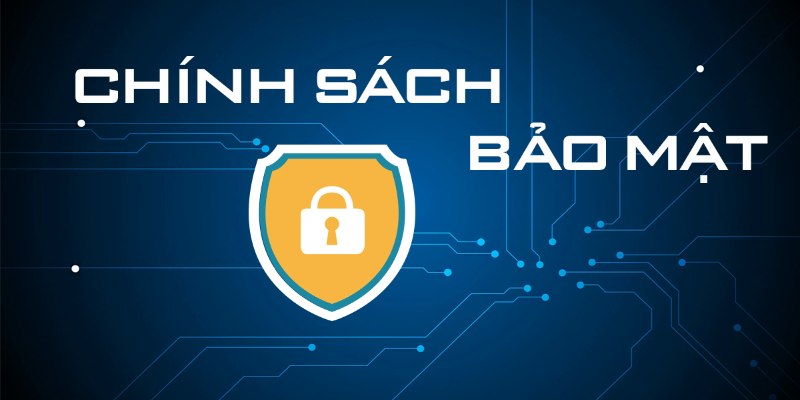Chính sách bảo mật DF999 được xây dựng một cách rõ ràng