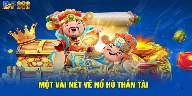 Nổ Hũ Thần Tài - Game Quay Hũ Kiếm Bộn Tiền Về Tay